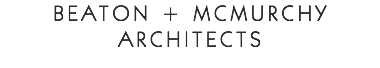 Beaton + McMurchy Architects