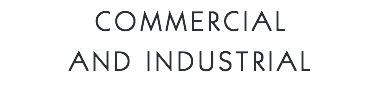 Commercial and Industrial
