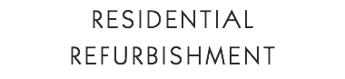 Residential Refurbishment